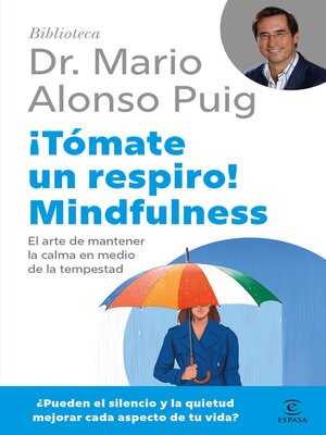 cover image of ¡Tómate un respiro! Mindfulness
